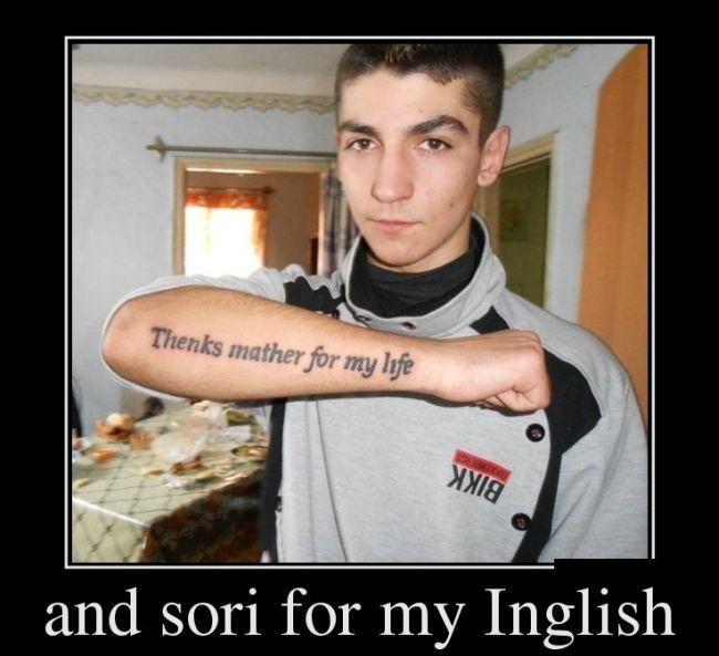 Демотиватор: Thenks mather for my life and sori for my Inglish